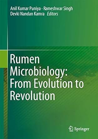 rumen microbiology from evolution to revolution 1st edition anil kumar puniya ,rameshwar singh ,devki nandan