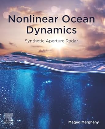 nonlinear ocean dynamics synthetic aperture radar 1st edition maged marghany 012820785x, 978-0128207857