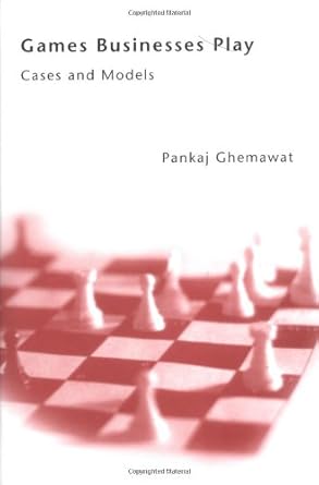 games businesses play cases and models 1st edition pankaj ghemawat 0262071827, 978-0262071826