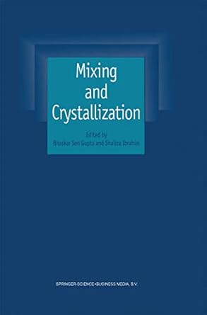mixing and crystallization selected papers from the international conference on mixing and crystallization