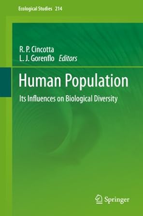 human population its influences on biological diversity 1st edition richard p cincotta ,larry j gorenflo
