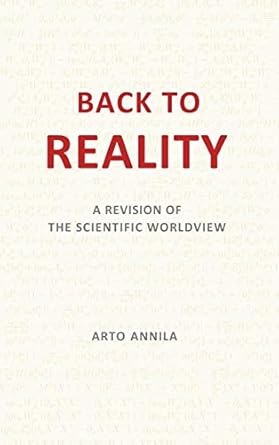 back to reality 1st edition arto annila 9529433646, 978-9529433643