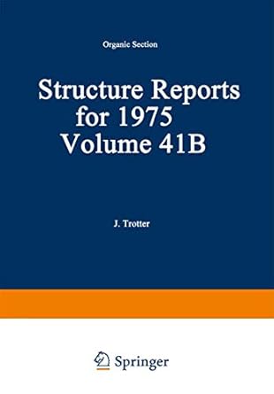 structure reports for 1975 organic section 1st edition j trotter ,j iball 9401731322, 978-9401731324