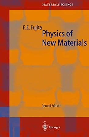 physics of new materials 1st edition francisco e fujita 3540641432, 978-3540641438
