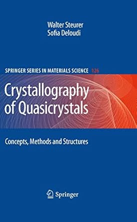 crystallography of quasicrystals concepts methods and structures 1st edition steurer walter ,sofia deloudi