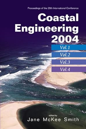 coastal engineering 2004 proceedings of the 29th international conference 1st edition jane mckee smith