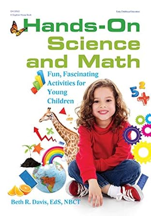hands on science and math fun fascinating activities for young children 1st edition beth r davis 0876596499,