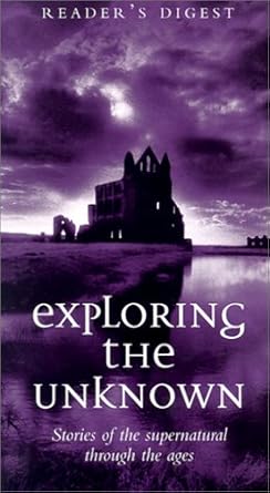 exploring the unknown 1st edition editors of reader's digest 027642445x, 978-0276424458