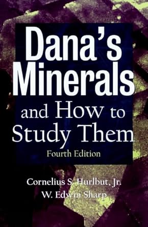 danas minerals and how to study them 1st edition cornelius s hurlbut ,w edwin sharp 0471156779, 978-0471156772