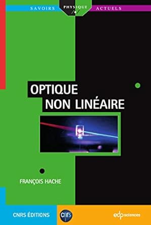optique non lineaire 1st edition f hache 2759818403, 978-2759818402