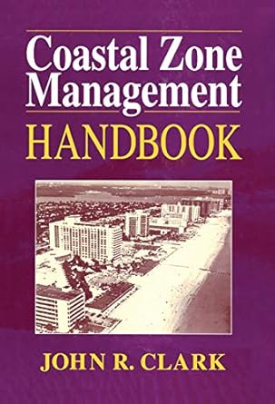 coastal zone management handbook 1st edition john r clark 0367448769, 978-0367448769