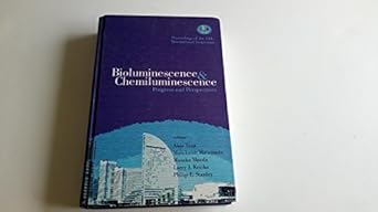 bioluminescence and chemiluminescence progress and perspectives proceedings of the 13th international