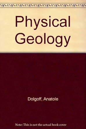 physical geology 1st edition anatole dolgoff 0669416851, 978-0669416855