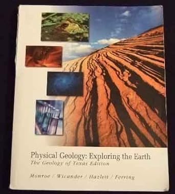 physical geology exploring the earth geology of 1st edition c r fer reed wicander richard hazlette
