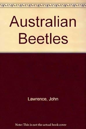 australian beetles 1st edition john f lawrence ,e b britton 0522845193, 978-0522845198