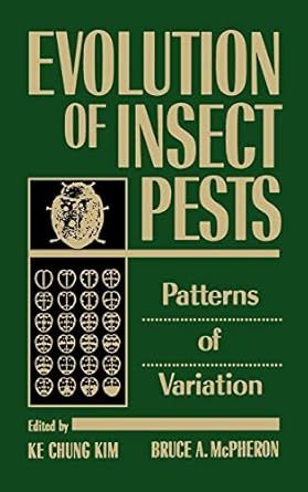 evolution of insect pests patterns of variation 1st edition ke chung kim ,bruce a mcpheron 0471600776,