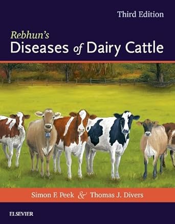 rebhuns diseases of dairy cattle 1st edition simon f peek bvsc mrcvs phd dacvim ,thomas j divers dvm dacvim