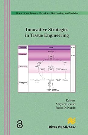 innovative strategies in tissue engineering 1st edition mayuri prasad ,paolo di nardo 879323709x,
