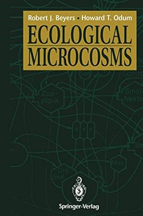 ecological microcosms 1st edition robert j beyers ,howard t odum 1461393469, 978-1461393467