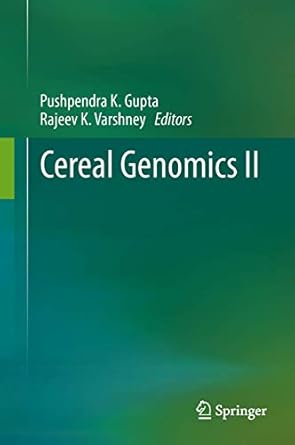 cereal genomics ii 1st edition pushpendra k gupta ,rajeev varshney 9400764006, 978-9400764002
