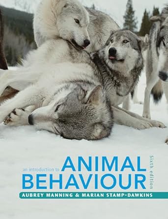 an introduction to animal behaviour 1st edition aubrey manning ,marian stamp dawkins 1107000165,