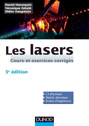 les lasers 1st edition daniel hennequin ,veronique zehnle ,didier dangoisse 2100590502, 978-2100590506
