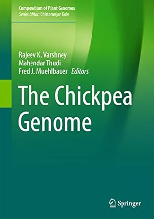 the chickpea genome 1st edition rajeev k varshney ,mahendar thudi ,fred muehlbauer 3319661159, 978-3319661155
