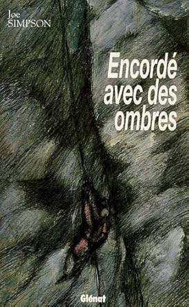 encorde avec des ombres 1st edition j simpson 2723417239, 978-2723417235