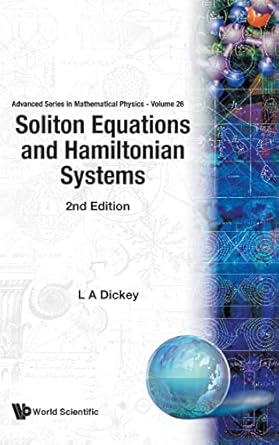 soliton equations and hamiltonian systems 1st edition leonid a dickey 9812381732, 978-9812381736