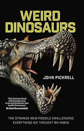 weird dinosaurs 1st edition  1742234739, 978-1742234731