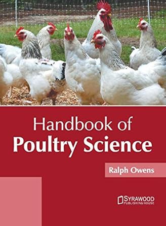 handbook of poultry science 1st edition ralph owens 1682867919, 978-1682867914