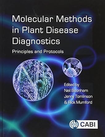 molecular methods in plant disease diagnostics principles and protocols 1st edition neil boonham ,jenny