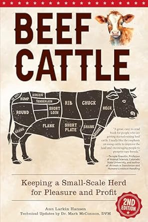 beef cattle keeping a small scale herd for pleasure and profit beginners advice on purchasing cows supplies