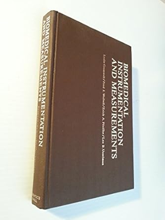 biomedical instrumentation and measurements 1st edition leslie cromwell 0130771317, 978-0130771315