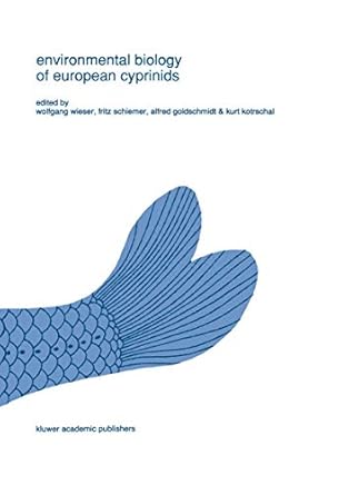environmental biology of european cyprinids papers from the workshop on the environmental biology of