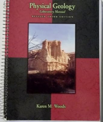 physical geology laboratory manual 1st edition karen m woods 0757508383, 978-0757508387