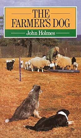 the farmers dog 1st edition john holmes 0091561213, 978-0091561215