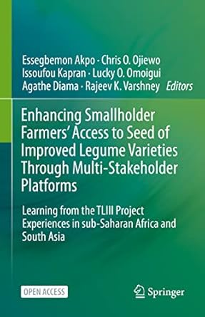 enhancing smallholder farmers access to seed of improved legume varieties through multi stakeholder platforms