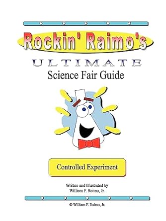rockin raimos ultimate science fair guide 1st edition jr raimo, william, f 1411637844, 978-1411637849