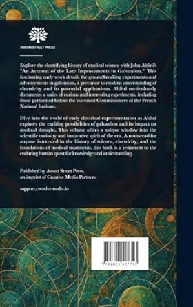 an account of the late improvements in galvanism 1st edition giovanni aldini 102352774x, 978-1023527743