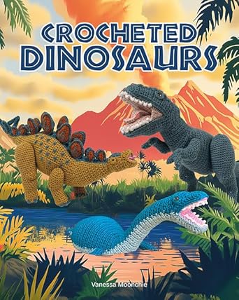 crocheted dinosaurs 1st edition vanessa mooncie 1784947008, 978-1784947002