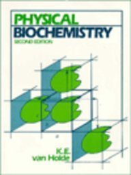 physical biochemistry 1st edition k e van holde 0136662722, 978-0136662723