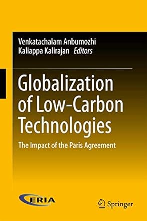 globalization of low carbon technologies the impact of the paris agreement 1st edition venkatachalam