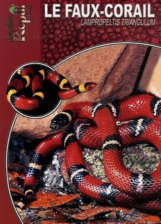 le faux corail lampropeltis triangulum 1st edition dieter schmidt 2915740259, 978-2915740257