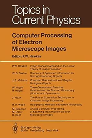 computer processing of electron microscope images 1st edition p w hawkes ,j frank ,p w hawkes ,r hegerl ,w