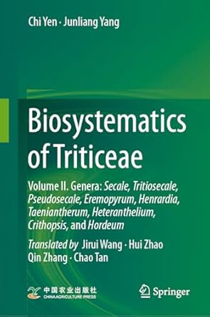 biosystematics of triticeae volume ii genera secale tritiosecale pseudosecale eremopyrum henrardia