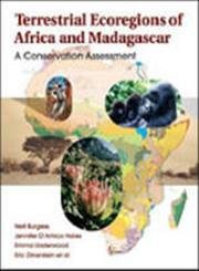 terrestrial ecoregions of africa and madagascar a conservation assessment 1st edition neil burgess ,jennifer