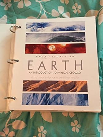 earth an introduction to physical geology second   for the university of houston 1st edition frederick k