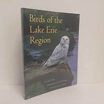 birds of the lake erie region 1st edition carolyn v platt ,gary meszaros 0873386906, 978-0873386906