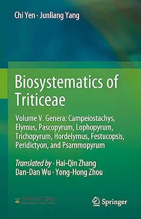 biosystematics of triticeae volume v genera campeiostachys elymus pascopyrum lophopyrum trichopyrum
